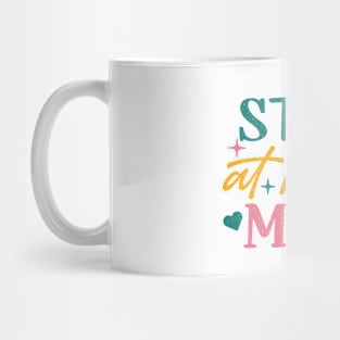 Stay at home mom graphic design for mothers day Mug